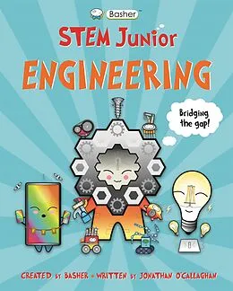 E-Book (epub) Basher STEM Junior: Engineering von Jonathan O'Callaghan