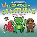 E-Book (epub) Basher History: Legendary Creatures von Mary Budzik