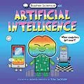 E-Book (epub) Basher Science Mini: Artificial Intelligence von Tom Jackson