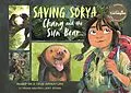 E-Book (epub) Saving Sorya - Chang and the Sun Bear von Nguyen Thi Thu Trang