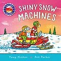 E-Book (epub) Amazing Machines: Shiny Snow Machines von Tony Mitton