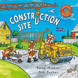 E-Book (epub) Amazing Machines In Busy Places: Construction Site von Tony Mitton