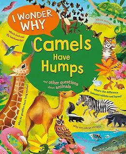 E-Book (epub) I Wonder Why Camels Have Humps von Anita Ganeri