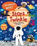 E-Book (epub) I Wonder Why Stars Twinkle von Carole Stott