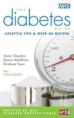 Couverture cartonnée The Diabetes Guide de Anne Claydon, Diana Markham, Dr Adam Daykin