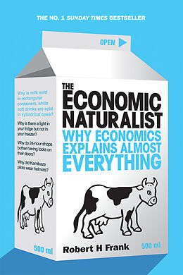 Kartonierter Einband The Economic Naturalist von Robert H. Frank