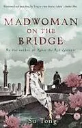 E-Book (epub) Madwoman On The Bridge And Other Stories von Su Tong