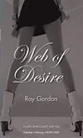 E-Book (epub) Web Of Desire von Ray Gordon