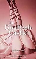 E-Book (epub) The Girlflesh Castle von Adriana Arden
