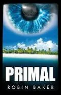 E-Book (epub) Primal von Robin Baker
