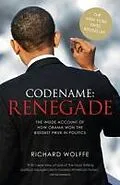 E-Book (epub) Codename: Renegade von Richard Wolffe