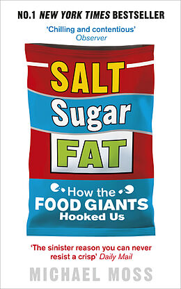 Kartonierter Einband Salt, Sugar, Fat von Michael Moss