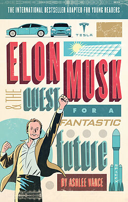 Couverture cartonnée Elon Musk Young Readers' Edition de Ashlee Vance