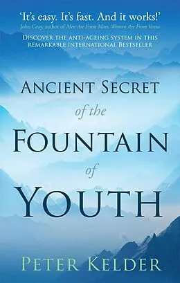 E-Book (epub) The Ancient Secret of the Fountain of Youth von Peter Kelder