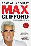 E-Book (epub) Max Clifford: Read All About It von Max Clifford, Angela Levin
