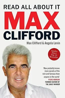 E-Book (epub) Max Clifford: Read All About It von Max Clifford, Angela Levin