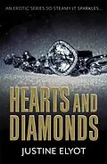 E-Book (epub) Hearts and Diamonds von Justine Elyot