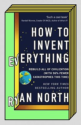 Fester Einband How to Invent Everything von Ryan North