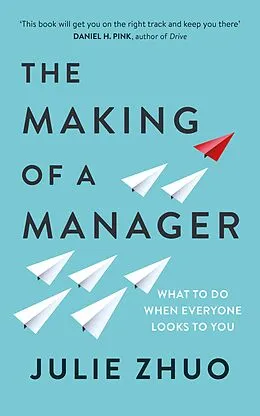 E-Book (epub) Making of a Manager von Julie Zhuo