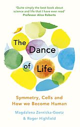 eBook (epub) Dance of Life de Magdalena Zernicka-Goetz, Roger Highfield