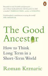 E-Book (epub) The Good Ancestor von Roman Krznaric