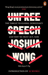 Couverture cartonnée Unfree Speech de Joshua Wong, Jason Y. Ng