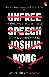Kartonierter Einband Unfree Speech von Joshua Wong, Ng Jason Y.