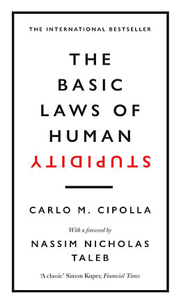 Livre Relié The Basic Laws of Human Stupidity de Carlo M. Cipolla