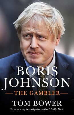 Kartonierter Einband Boris Johnson von Tom Bower