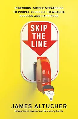 E-Book (epub) Skip the Line von James Altucher