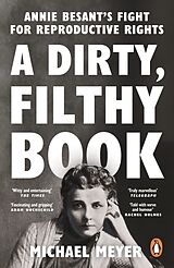 Couverture cartonnée A Dirty, Filthy Book de Michael Meyer