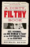 E-Book (epub) A Dirty, Filthy Book von Michael Meyer