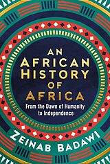 Fester Einband An African History of Africa von Zeinab Badawi