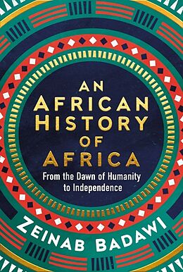 Fester Einband An African History of Africa von Zeinab Badawi