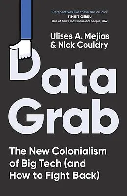 E-Book (epub) Data Grab von Ulises A. Mejias, Nick Couldry