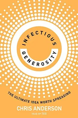 E-Book (epub) Infectious Generosity von Chris Anderson