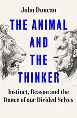 Kartonierter Einband The Animal and the Thinker von John Duncan