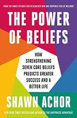 Kartonierter Einband (Kt) The Power of Beliefs von Shawn Achor