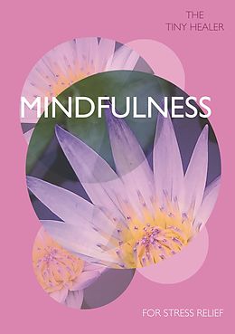 eBook (epub) Tiny Healer: Mindfulness de Unknown