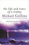 Couverture cartonnée The Life And Times Of A Tea Boy de Michael Collins