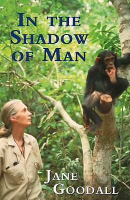 Poche format B In the Shadow of Man de Jane Goodall