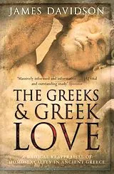 Kartonierter Einband The Greeks And Greek Love von James Davidson