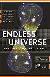Kartonierter Einband Endless Universe von Steinhardt Paul J., Turok Neil