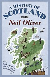 Couverture cartonnée A History Of Scotland de Neil Oliver