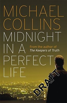 Couverture cartonnée Midnight in a Perfect Life de Michael Collins