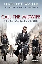 Kartonierter Einband Call The Midwife von Jennifer Worth
