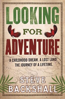 Couverture cartonnée Looking for Adventure de Backshall Steve