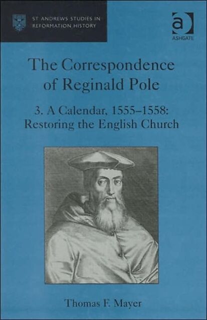 The Correspondence of Reginald Pole