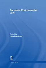 Fester Einband European Environmental Law von Ludwig Krämer