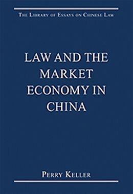 Livre Relié Law and the Market Economy in China de Mr Perry Keller